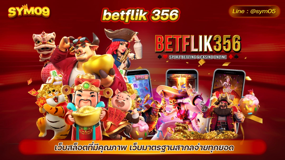 20240626 betflik 356 sym05